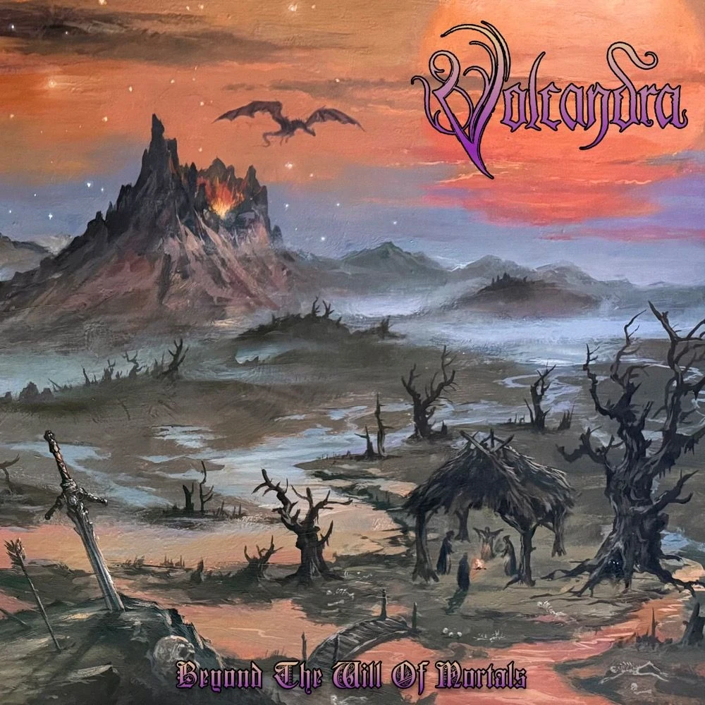 When is Volcandra - Beyond The Will of Mortals Release Date