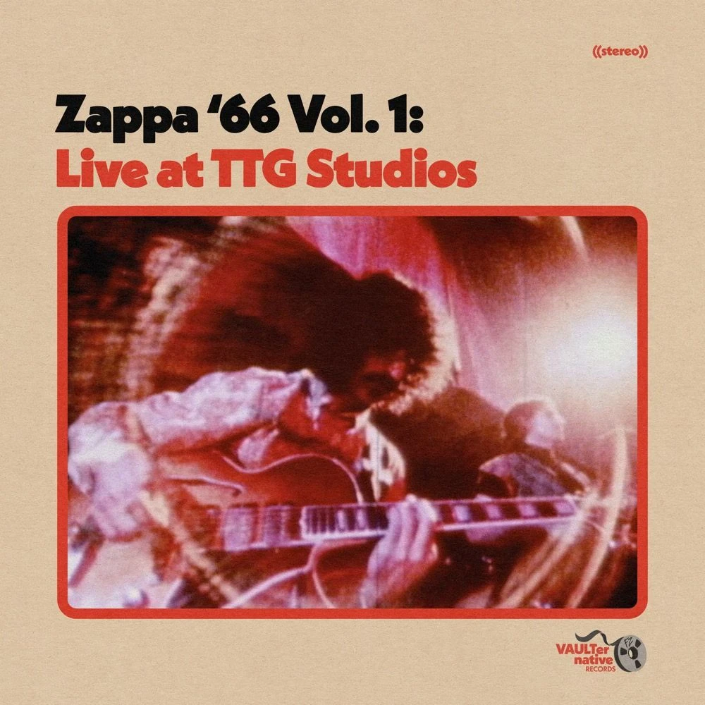 Frank Zappa - Zappa '66: Live At TTG Studios Release Date countdown timer - Music
