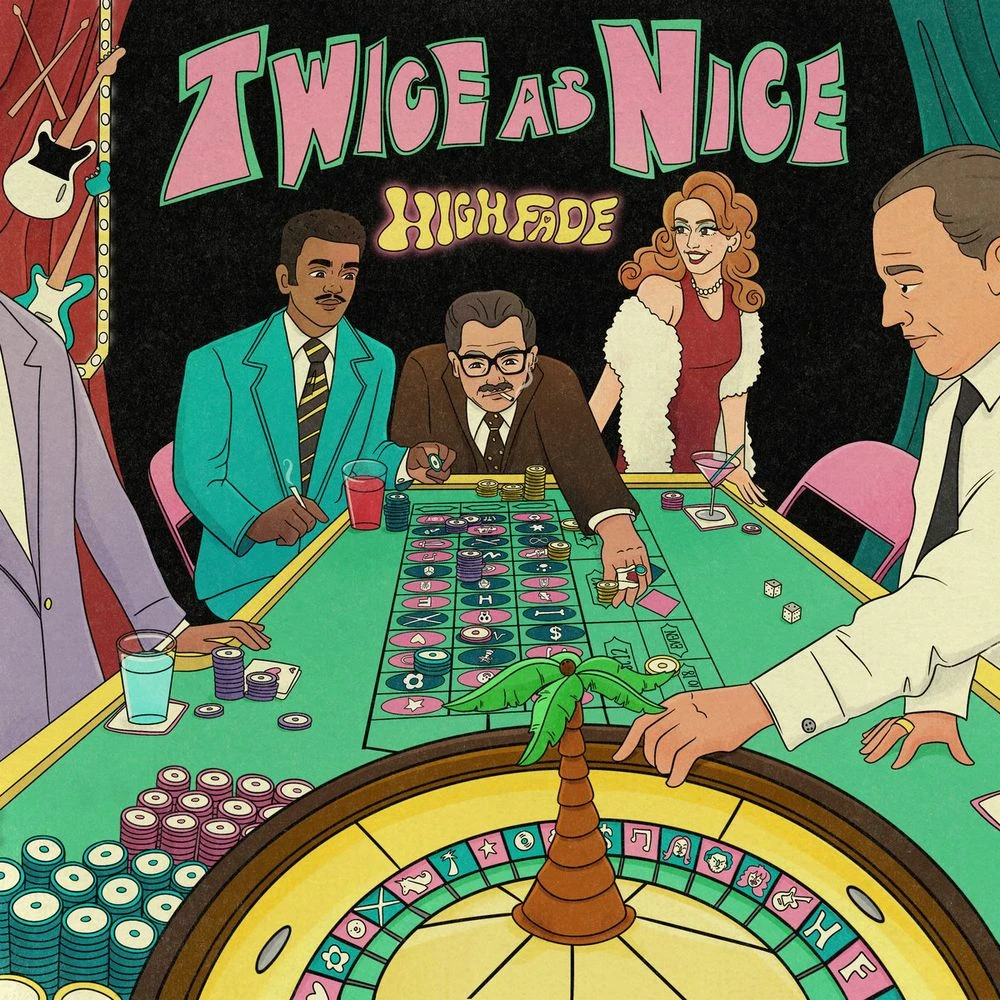 When is High Fade - Twice As Nice Release Date