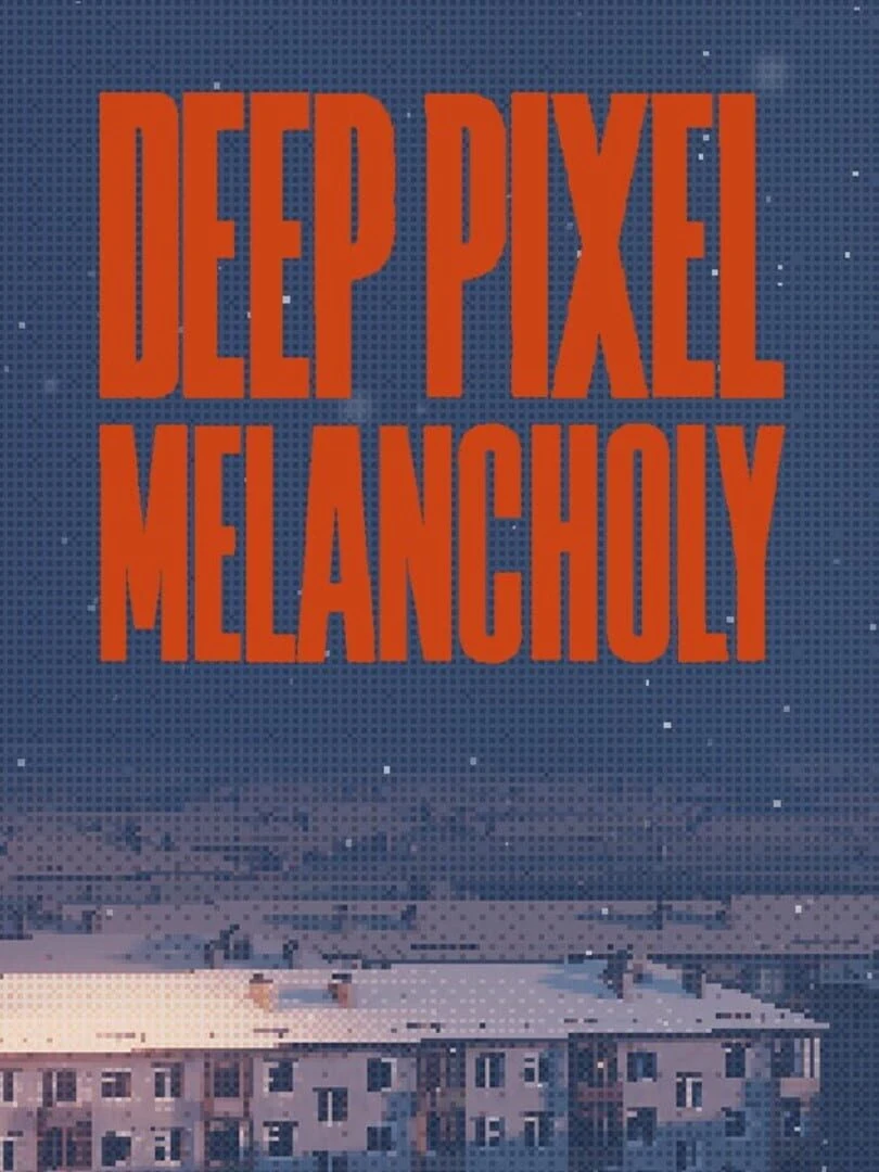 Deep Pixel Melancholy countdown - Game