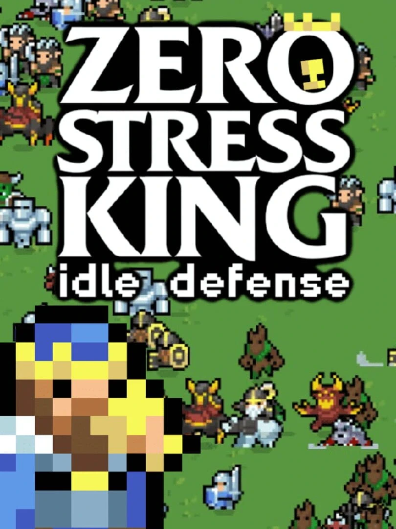 Zero Stress King: Idle Defense countdown - Game