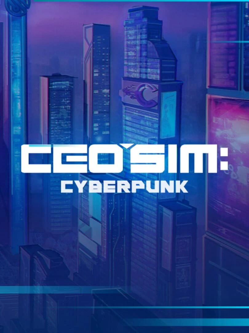 CEO Sim: Cyberpunk countdown - Game