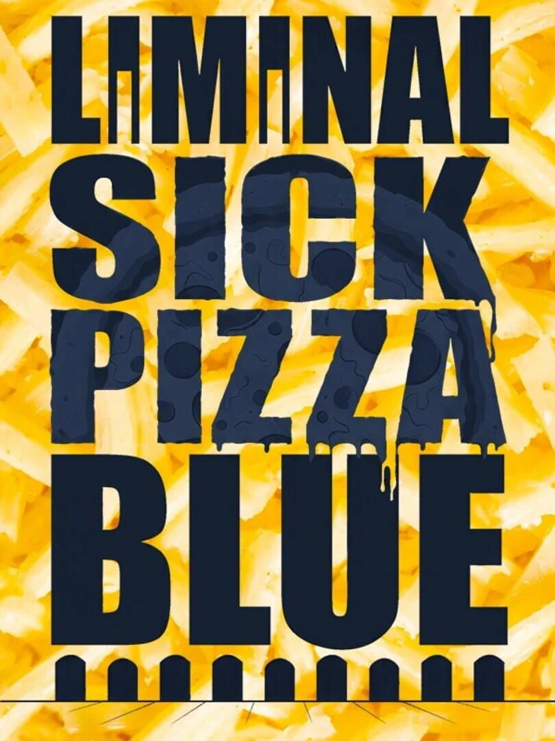 Liminal Sick Pizza Blue countdown - Game