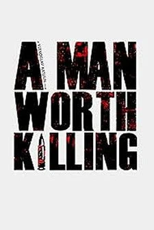 A Man Worth Killing countdown - Film