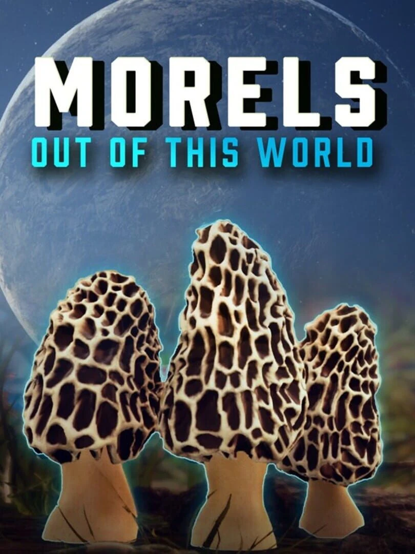 Morels: Out of this World countdown - Game