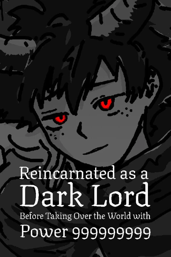 Reincarnated as a Dark Lord Before Taking Over the World with Power 999999999 countdown - Game