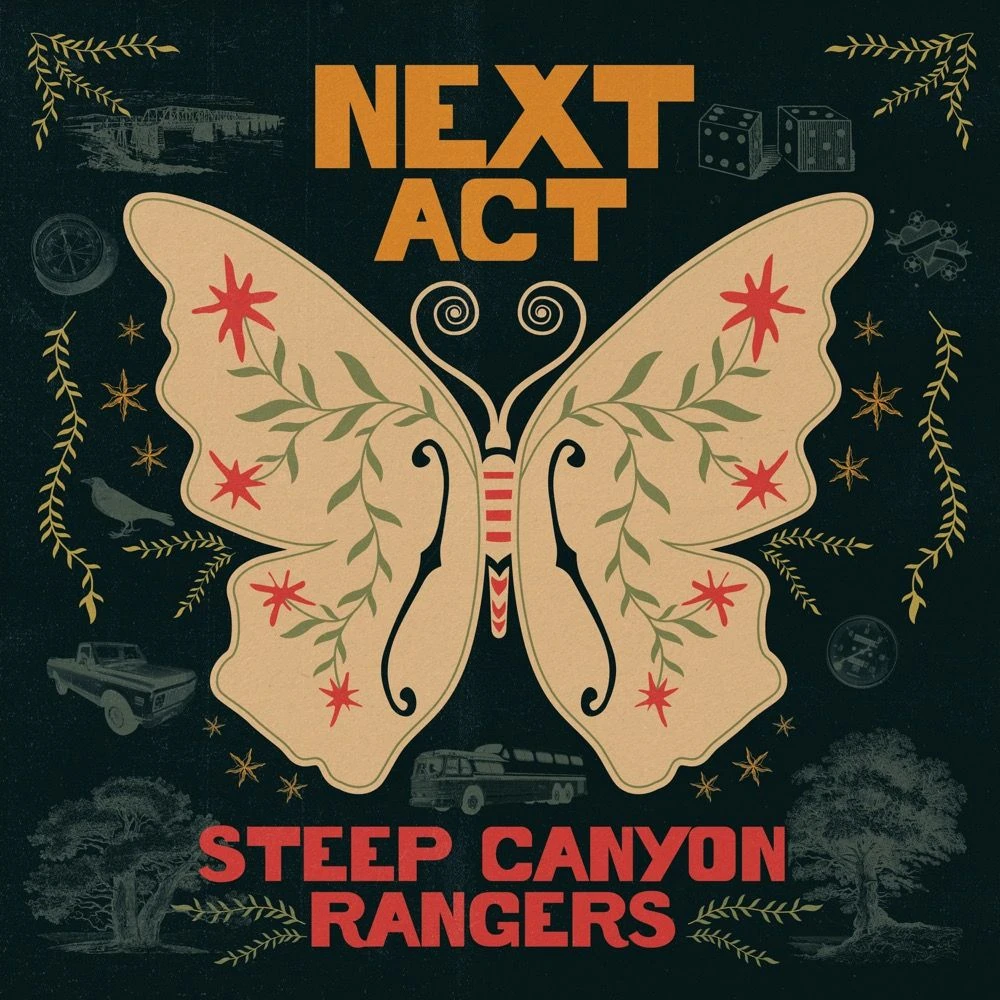Steep Canyon Rangers - Next Act Release Date countdown - Music