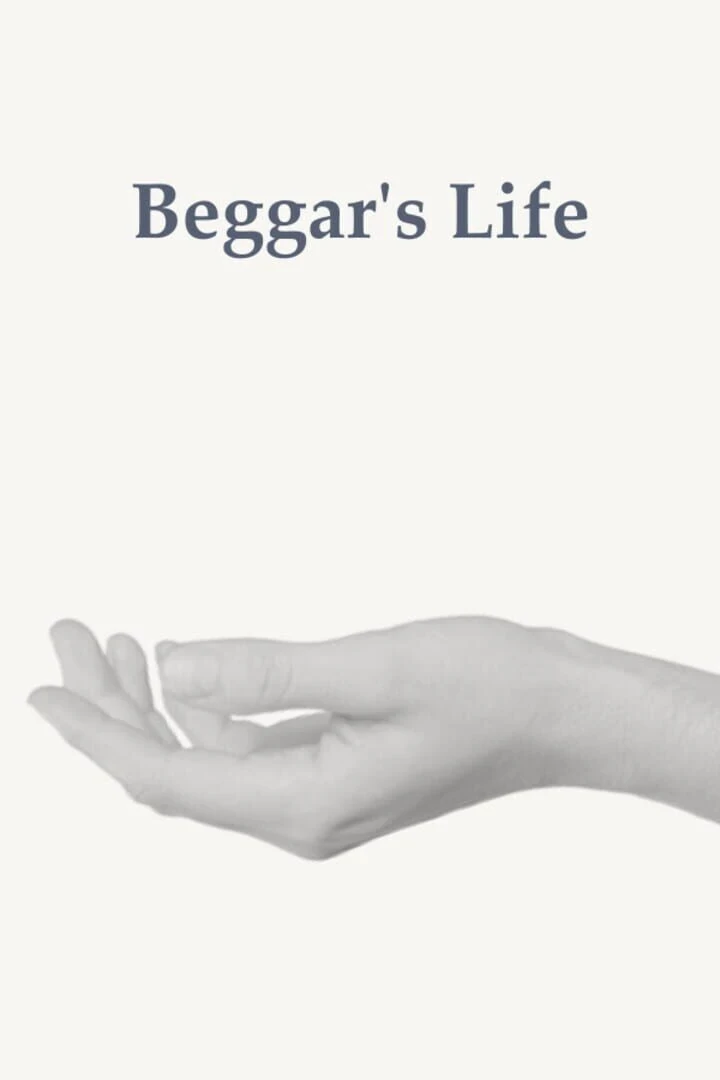 When is Beggar's Life