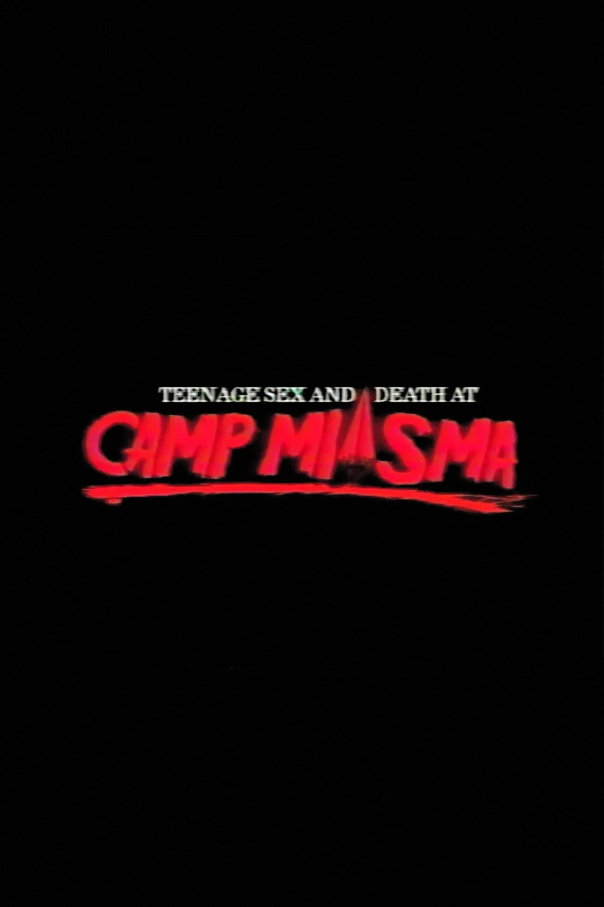 Teenage Sex and Death at Camp Miasma countdown - Film