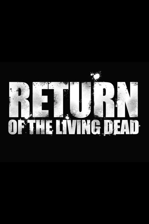 Return of the Living Dead countdown - Movie
